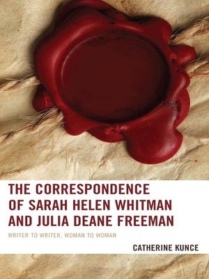 cover image of The Correspondence of Sarah Helen Whitman and Julia Deane Freeman